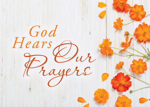 G3734 - GOD HEARS - PRAYING FOR YOU - NIV