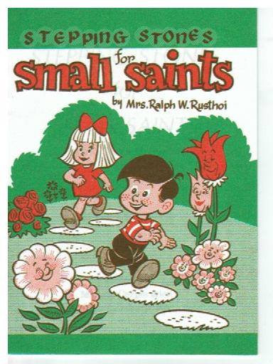 60014 - STEPPING STONES FOR SMALL SAINTS BY MRS. RALPH W. RUSTHOI - KJV