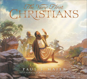 2153 - BOOK - THE VERY FIRST CHRISTIANS - PAUL L. MAIER (HARD COVER)