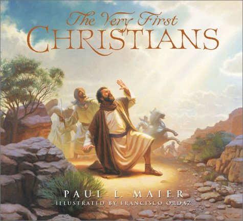 2153 - BOOK - THE VERY FIRST CHRISTIANS - PAUL L. MAIER (HARD COVER)