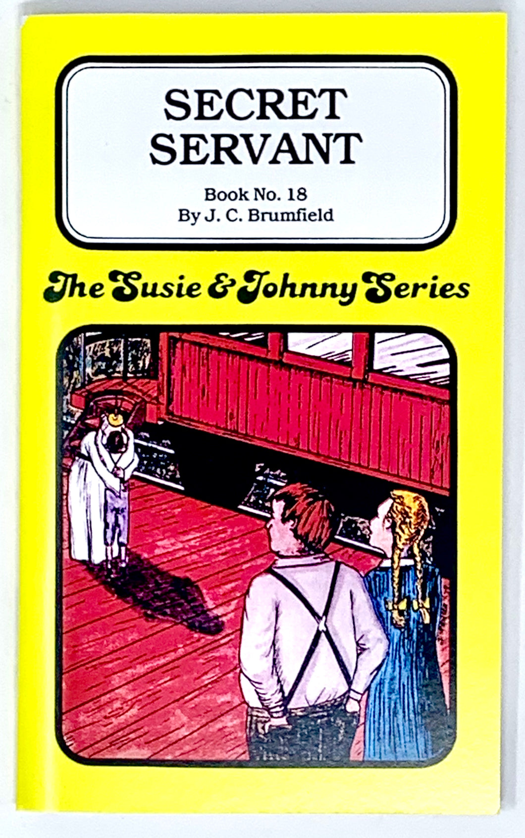 THE SUSIE & JOHNNY SERIES BOOK #18 