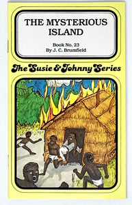 THE SUSIE & JOHNNY SERIES BOOK #23 "THE MYSTERIOUS ISLAND"